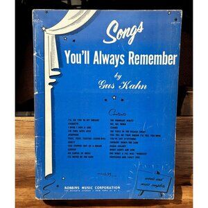 Songs Youll Always Remember Vintage Piano Sheet Music Songbook Gus Kahn 22 Songs